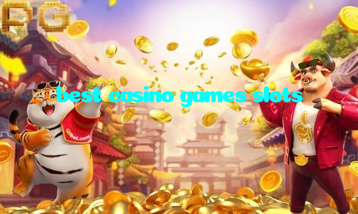 best casino games slots